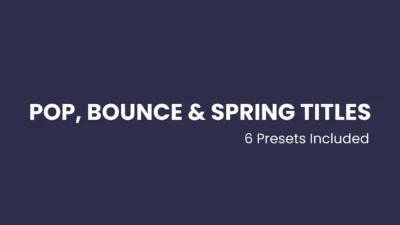 Animated Pop, Bounce and Spring Text Titles for DaVinci Resolve
