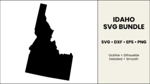 Idaho SVG Bundle, State Cut Files, SVG DXF EPS PNG