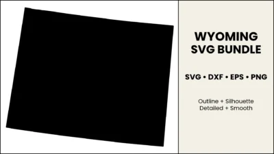 Wyoming SVG Bundle, State Cut Files, SVG DXF EPS PNG